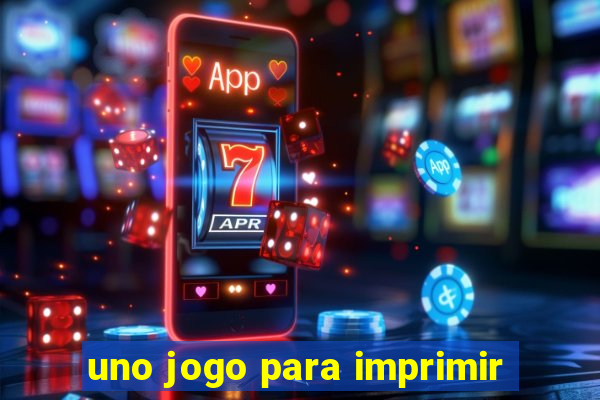 uno jogo para imprimir